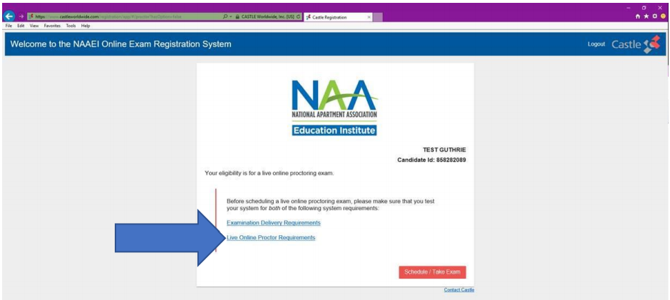 The registration welcome screen, with a blue arrow pointing to a link reading, "Live Online Proctor Requirements."